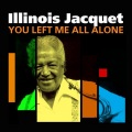 illinois jacquet - Don't Blame Me