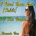 Léonardo Vera - I Need Your Love