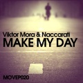 Viktor Mora、Naccarati - Make My Day  feat. Sady Medeiros (Original Mix)