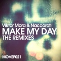 Viktor Mora、Naccarati、Sady Medeiros - Make My Day (Dj Joe K Remix)