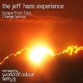 Jeff Haze - Escape From Tulsa (Jeff Haze Escape Mix)