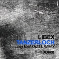 Libex - Tanzerloch (original mix)