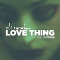 Eli Escobar - Love Thing Part 1 (Eli's Rework)
