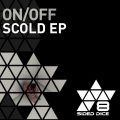 ON/OFF - Scold (Original Mix)