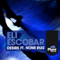 Eli Escobar - Desire (feat. Nomi Ruiz)