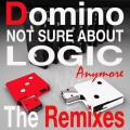 Domino - Not Sure About Logic Anymore