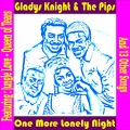 Gladys Knight And The Pips - One More Lonely Night