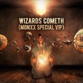 MONXX - WIZARDS COMETH (MONXX SPECIAL VIP)