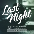 Matvey Emerson、Peter Krafft - Last Night