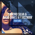 Sandro Silva、Badd Dimes、F1rstman - That Girl