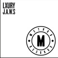 Lxury - J.A.W.S.