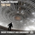 Damian Wasse - The Time (Original Mix)