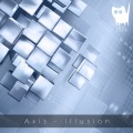 Axis - Illusion (Original Mix)