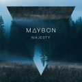 Maybon - Majesty
