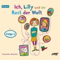 Lilly und der Rest der Welt、ICH - Ich, Lilly und der Rest der Welt, Folge 1, Kapitel 3