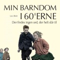 Lars Lilholt - Der findes ingen ord, der helt slår til - Min barndom i 60'erne, del002