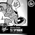 Bronx Cheer - DJ Spinnin' (Adam Hyjek Remix)