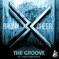 Bronx Cheer - The Groove (Original Mix)