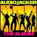 Audio Jacker - Until The Break Of Dawn