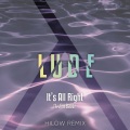 LUDE、Jim Bauer - It's All Right (Hilow Remix)
