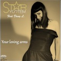 Starsystem、Dany L. - Your Loving Arms