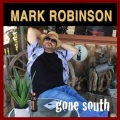 Mark Robinson - Gone South