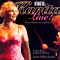 karita mattila、finnish radio symphony orchestra、Jukka-Pekka Saraste - Der blaue Engel: Ich bin von Kopf bis Fuss (Falling in Love Again) (arr. Y. Hjelt): Der Blaue Engel: Ich bin von Kopf bis Fuss