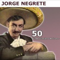 jorge negrete - La Feria de las Flores