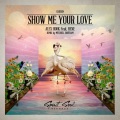 Alex Hook、Rene - Show Me Your Love