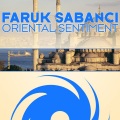 Faruk Sabanci - Oriental Sentiment