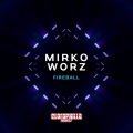 Mirko Worz - Fireball