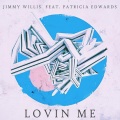 Patricia Edwards、Jimmy Willis - Lovin Me (Original Mix)