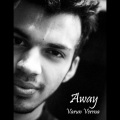 Varun Verma - Away