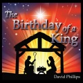 David Phillips - Once in Royal David's City