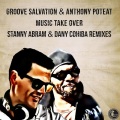 Groove Salvation、Anthony Poteat - Music Take Over