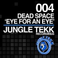 Dead Space - Eye For An Eye