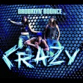 Brooklyn Bounce - Crazy