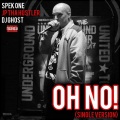Dj Ghost、Spek-One、Jp Tha Hustler - Oh No!