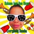 Habano、Don Diego - Everybody Rumba