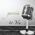 Garcia - What They Say