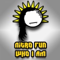 Nitro Fun - Who I Am (Original Mix)