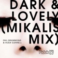 Hugh Gunnell、Phil Drummond - Dark & Lovely
