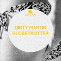 Dirty Martin - Globetrotter (Radio Mix)