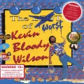 Kevin Bloody Wilson - Born Again Piss Tank