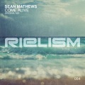 Sean Mathews - Come Alive