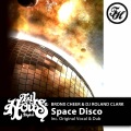 Bronx Cheer、dj roland clark - Space Disco (Original Mix)