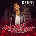 kenny - Noches de Placeres