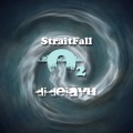 DJ Dejavu、StraitFall - O2 (Original Mix)
