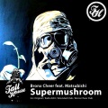 Bronx Cheer、Matsubishi - Supermushroom (Radio Edit)