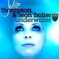 Julie Thompson、Leon Bolier - Underwater